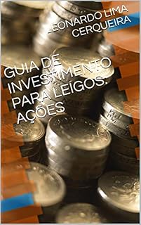 Livro GUIA DE INVESTIMENTO PARA LEIGOS: AÇÕES