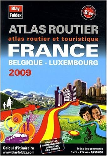 Atlas Routier Et Touristique France Belgique Luxembourg 1 250 000 9782309020033 Amazon Com Books