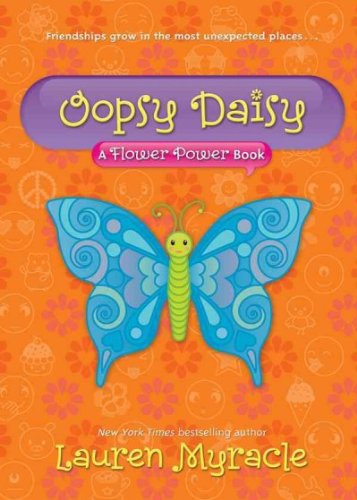 Oopsy Daisy (A Flower Power Book #3)