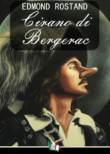 Cirano di Bergerac (Italian Edition)