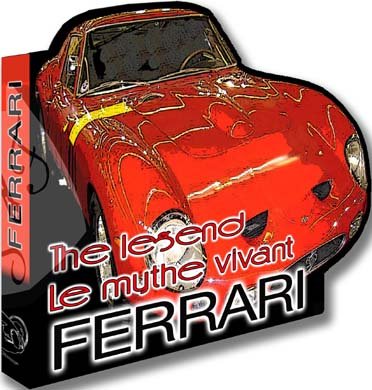 Ferrari - Le mythe vivant