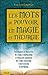 Les Mots de pouvoir en magie et théurgie by 
