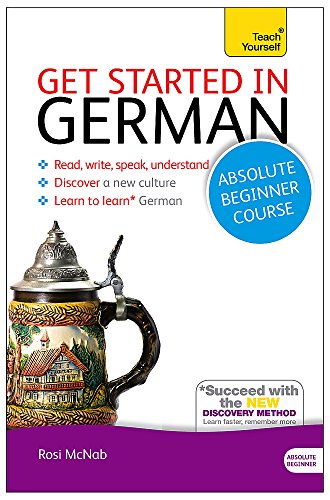 Get Started in German with Two Audio CDs: A Teach Yourself Course by Rosi McNab