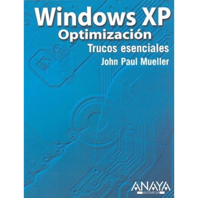 Windows xp optimizacion - trucos esenciales -