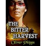 The Bitter Harvest