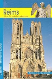 La  cathédrale Notre-Dame de Reims
