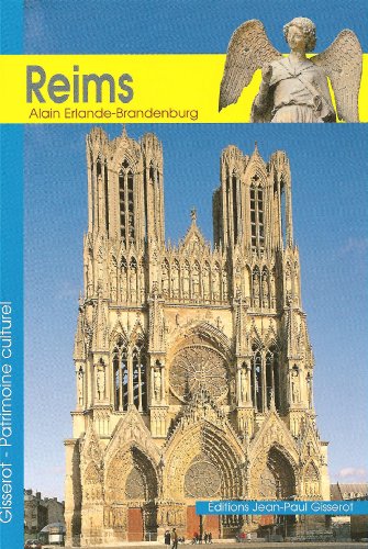 La  cathédrale Notre-Dame de Reims