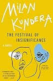 The Festival of Insignificance: A Novel