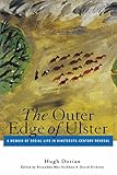 Outer Edge of Ulster: A Memoir of Social Life in Nineteenth-Century Donegal by Breandán Mac Suibhne, David Dickson