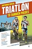 Triatlón. Tú también puedes (Fuera de colección) (Spanish Edition) by 