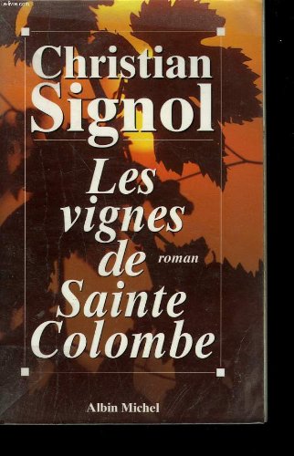 Les vignes de Sainte-Colombe: [01]