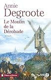 LE MOULIN DE LA DEROBADE (TF) (French Edition) by