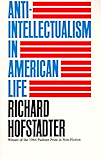 Anti-Intellectualism in American Life