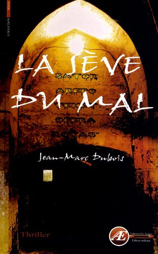 La  sève du mal