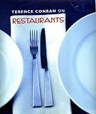 Terence Conran on Restaurants by 