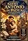 Livro Santo Antônio de Pádua: O Santo que Encontrou Cristo em Todas as Coisas: Uma vida de fé, humildade, milagres e amor a Deus que continua inspirando milhões de pessoas no mundo inteiro