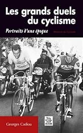 Les  grands duels du cyclisme