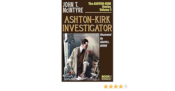 Ashton Kirk Investigator Kindle Edition By Mcintyre John T Literature Fiction Kindle Ebooks Amazon Com