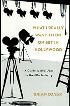 How to Be a Working Actor; 5th Edition: The Insider's Guide to Finding Jobs in Theater; Film  Television