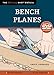 Bench Planes (Missing Shop Manual) with DVD: The Tool Information You Need at Your Fingertips
