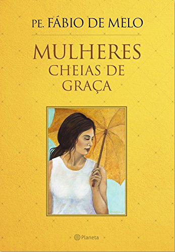 Mulheres Cheias de Graça (Em Portuguese do Brasil)