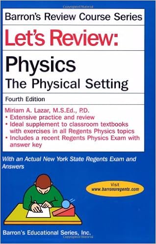 Barron's Let's Review Physics: The Physical Setting (Let's Review Series) Barron's Let's Review Physics: The Physical Setting (Let's Review Series)