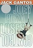 { [ JOEY PIGZA LOSES CONTROL (JOEY PIGZA BOOKS) ] } Gantos, Jack ( AUTHOR ) Jul-01-2014 Paperback