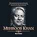 MEHBOOB KHAN (The Legends of Indian Cinema)