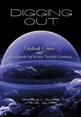 Digging Out: Global Crisis and the Search for a New Social Contract