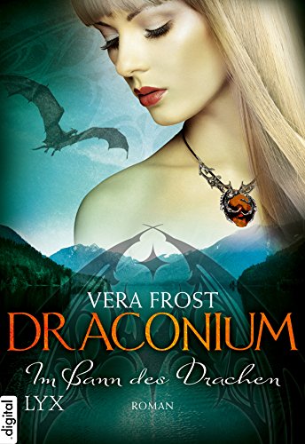 Draconium - Im Bann des Drachen (German Edition)