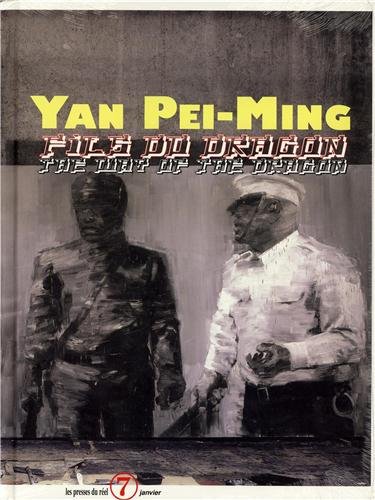 Yan Pei-Ming, fils du dragon by Pei-Mig; Marcade, Bernard Yan (Paperback)