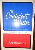 The Confident Writer : A Norton Handbook, Gefvert, Constance, 0393956202