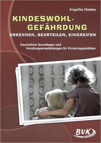 Kindeswohlgefahrdung Erkennen Beurteilen Eingreifen