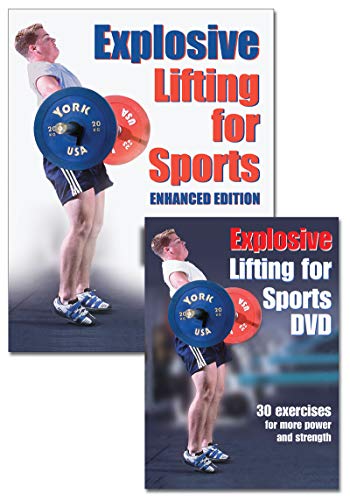 Explosive Lifting for Sports by Harvey S. Newton