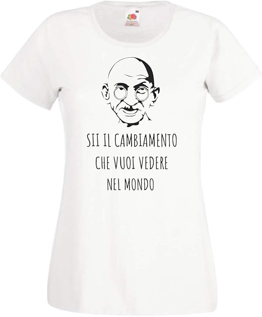 Cheideastore T Shirt Ghandi Sii Il Cambiamento Maglietta Donna By Mammalternativeg Frasi Celebri Amazon It Abbigliamento