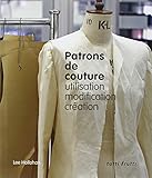 Patrons de couture, utilisation modification crÃ©ation by 