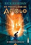O oráculo oculto (As provações de Apolo Livro 1) (Portuguese Edition)