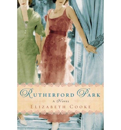[ RUTHERFORD PARK ] By Cooke, Elizabeth ( Author) 2013 [ Paperback ]