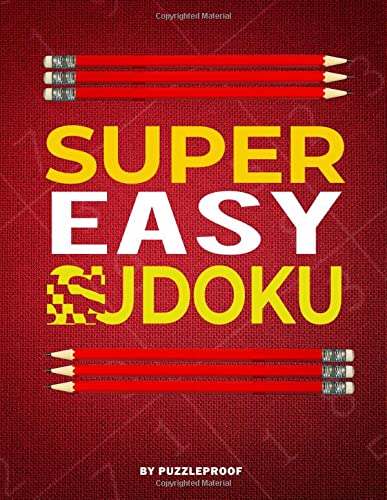 Super Easy Sudoku 250 Totally Easy Sudoku Puzzles That Are Suitable 