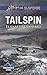 Tailspin (Mountain Cove) by Elizabeth Goddard
