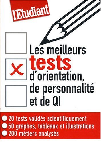 Les  meilleurs tests d'orientation, de personnalité et de QI