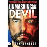 Unmasking the Devil: Strategies to Defeat Eternity's Greatest Enemy
