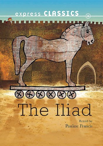 The Illiad (Essential Classics)