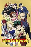 Anime Sketchbook: My Hero Academia Sketchbook ,110 Pages Of "6 x 9" ,Blank Paper for Drawing, Doodling or Sketching