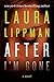 After I'm Gone: A Novel