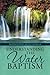 Understanding the Water Baptism: The Historical Background of the doctrine of Grace as unmerited fav by
