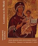 Locutions to the World (Vol. 5) (Volume 5)