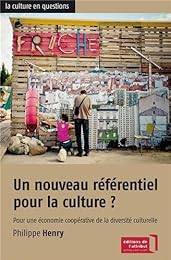 Un  nouveau référentiel pour la culture ?