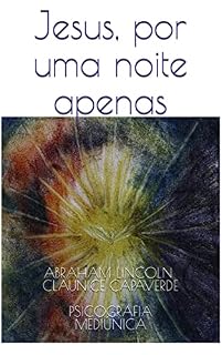 Livro Jesus, por uma noite apenas