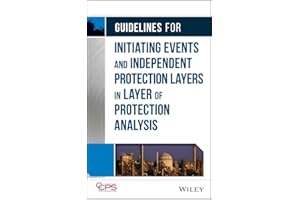 Guidelines for Initiating Events and Independent Protection Layers in Layer of Protection Analysis